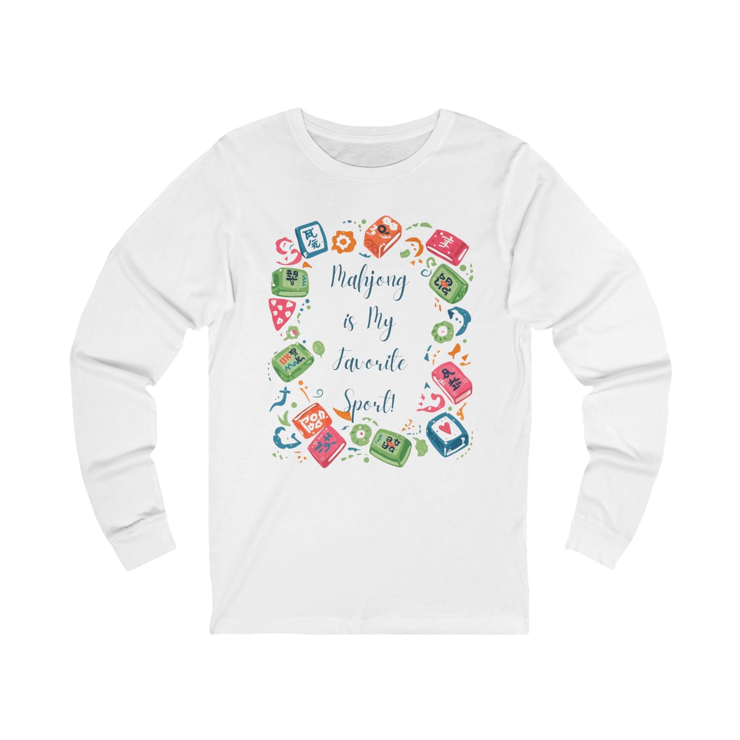 Mahjong is My Favorite Sport Long Sleeve Mahjong Tee, Best for the Mahj Player!