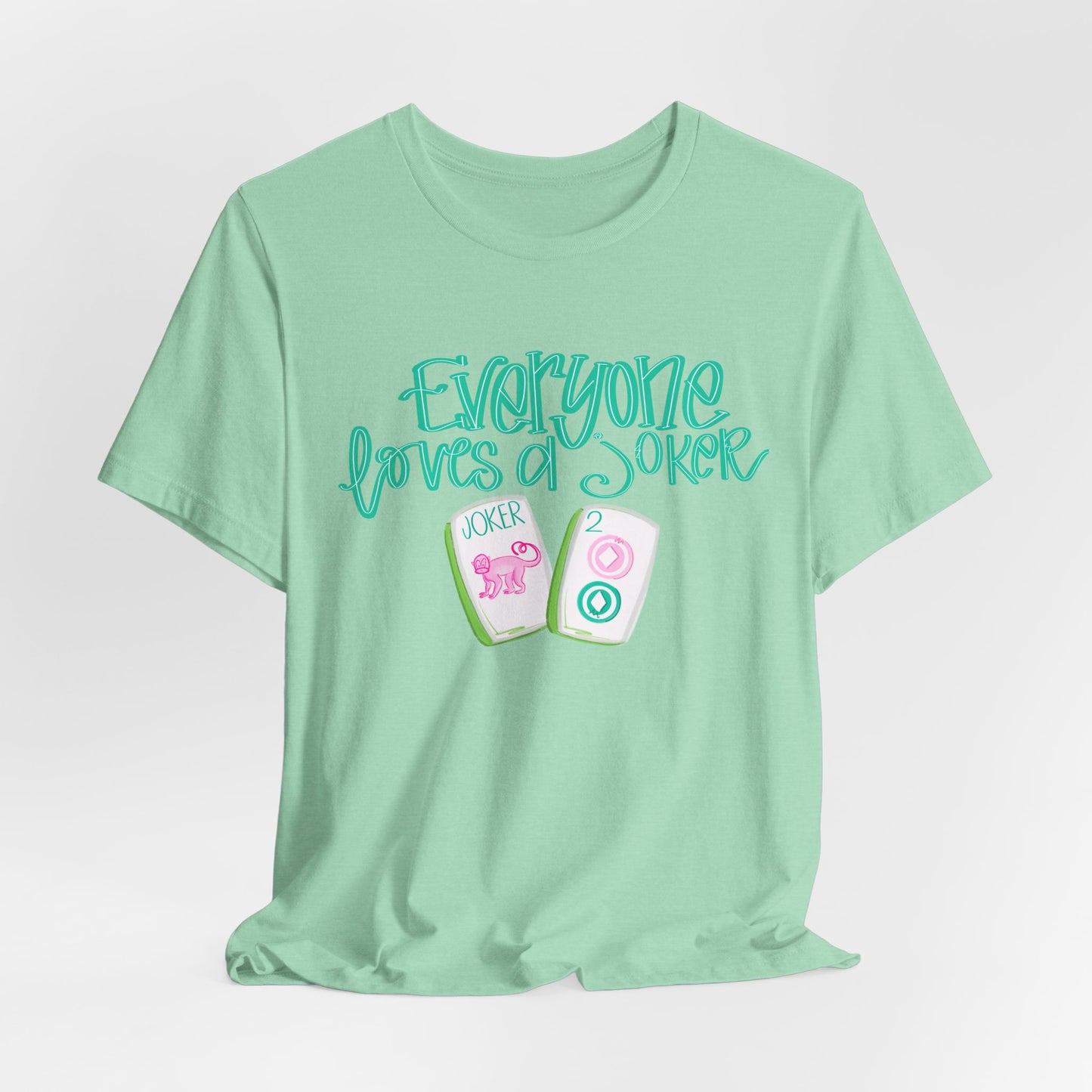 Women's Tee - Everyone Loves a Joker, Mahjong T-Shirt, Mahj, Fun Summer Top, Vacation Outfit