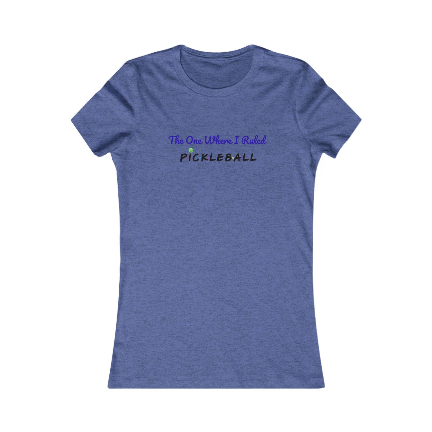The One Where I Ruled Pickleball Fun Graphic Tee Shirt for Pickleball, FRIENDS Gifts