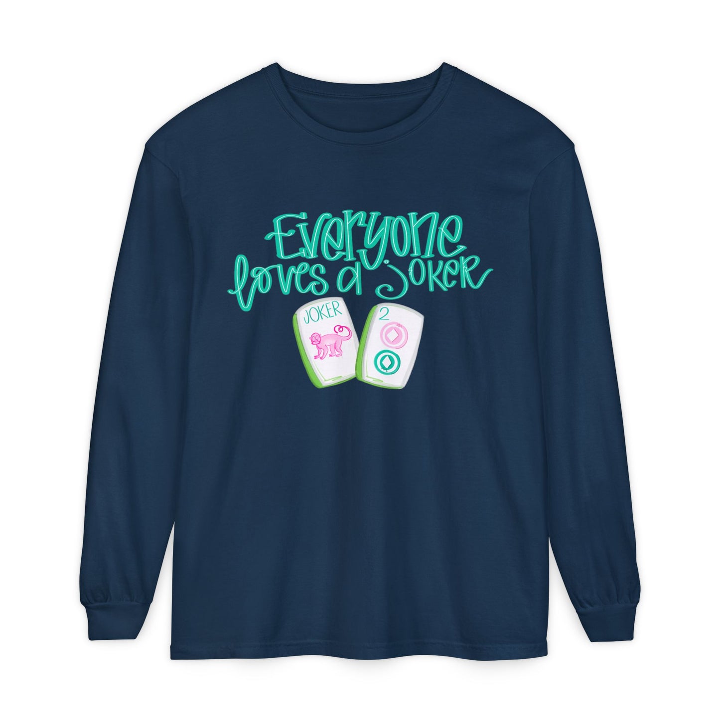 Everyone Loves a Joker, Mahjong  Long Sleeve T-Shirt in a variety of colors, Mahj Lovers!