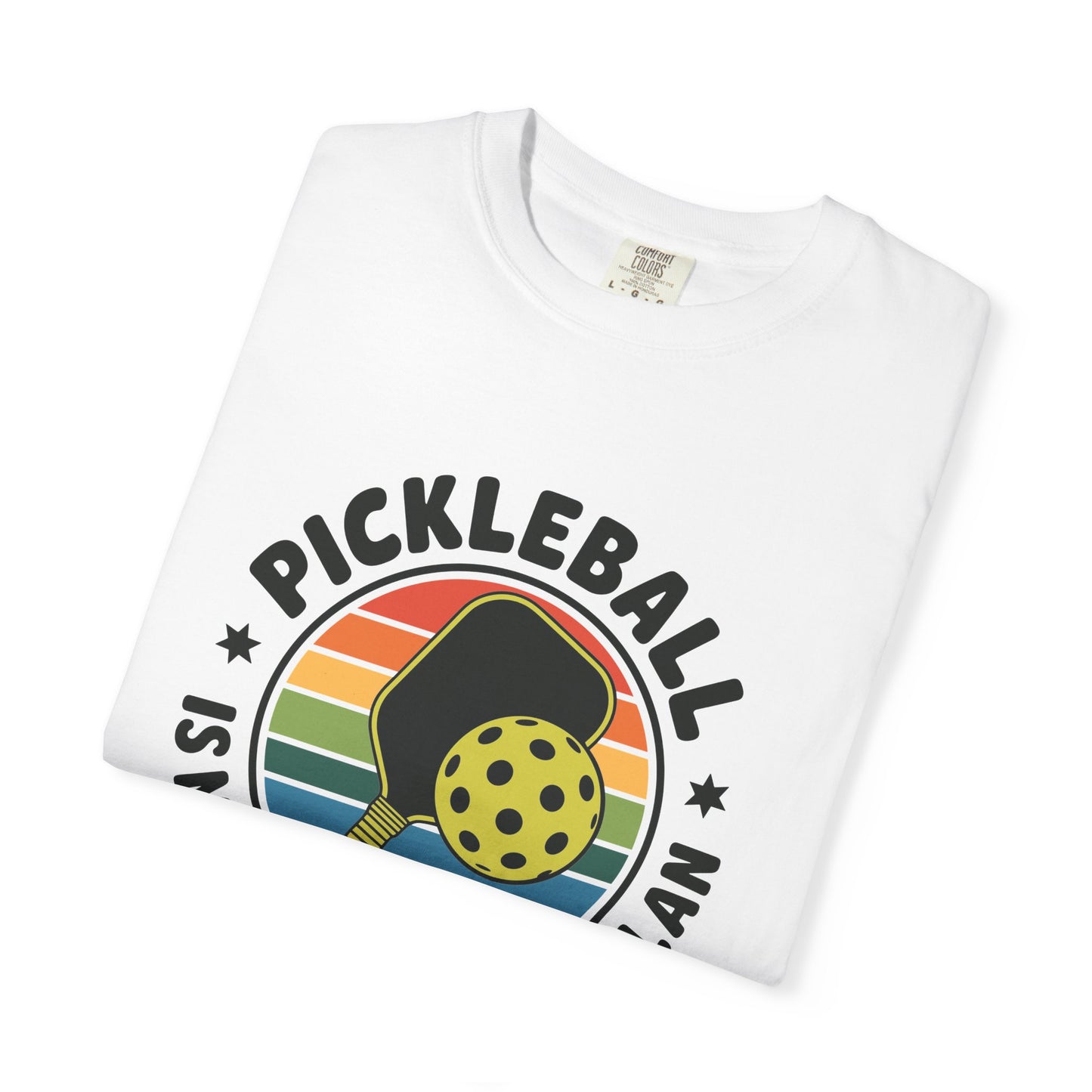 Pickleball Retirement Plan T-Shirt | Garment-Dyed Unisex Tee, Summer Vibe, Sportswear Gift, Funny Pickleball Shirt, Retirement Gift