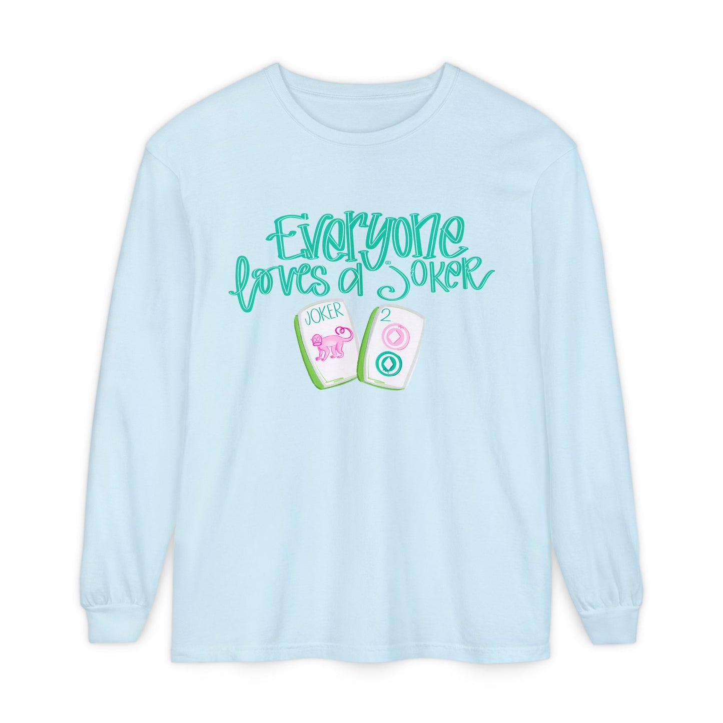 Everyone Loves a Joker, Mahjong  Long Sleeve T-Shirt in a variety of colors, Mahj Lovers!