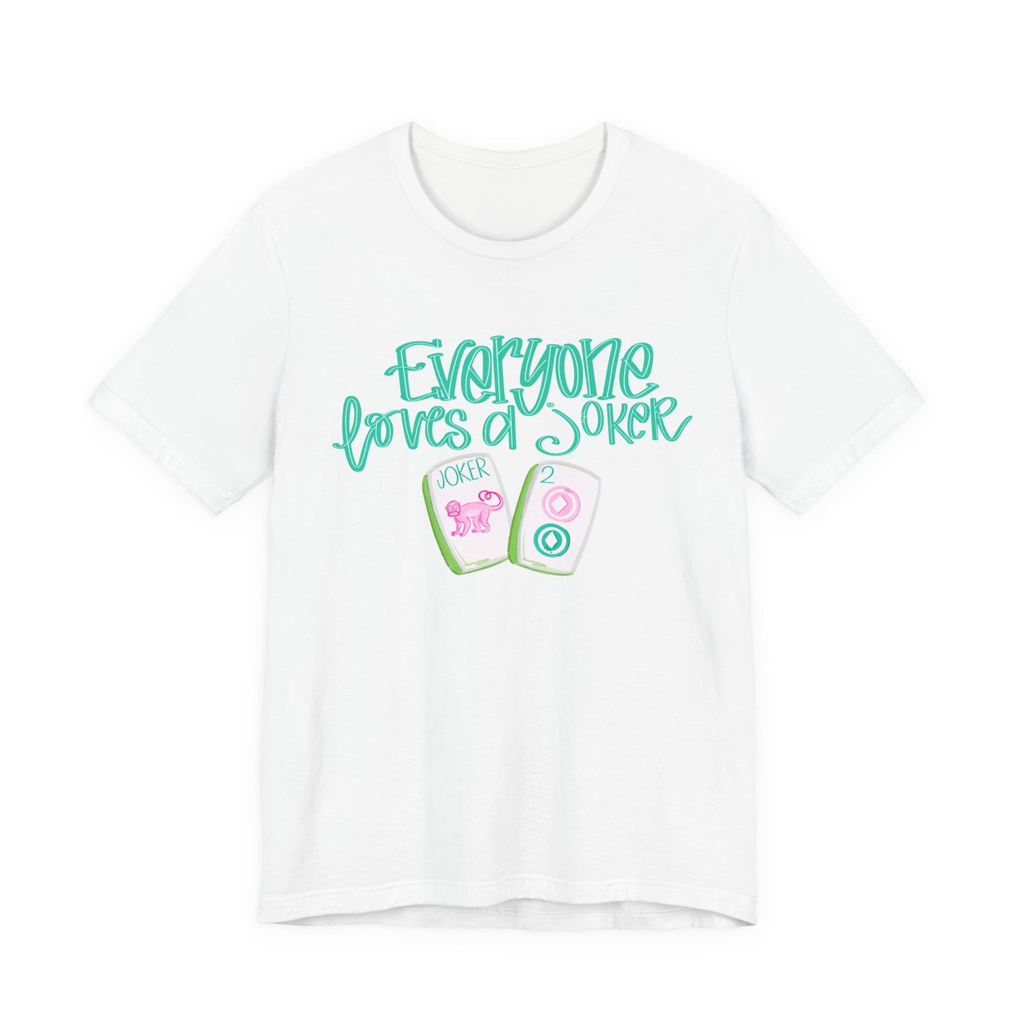 Women's Tee - Everyone Loves a Joker, Mahjong T-Shirt, Mahj, Fun Summer Top, Vacation Outfit