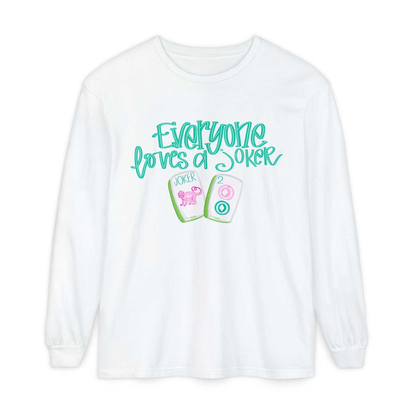 Everyone Loves a Joker, Mahjong  Long Sleeve T-Shirt in a variety of colors, Mahj Lovers!