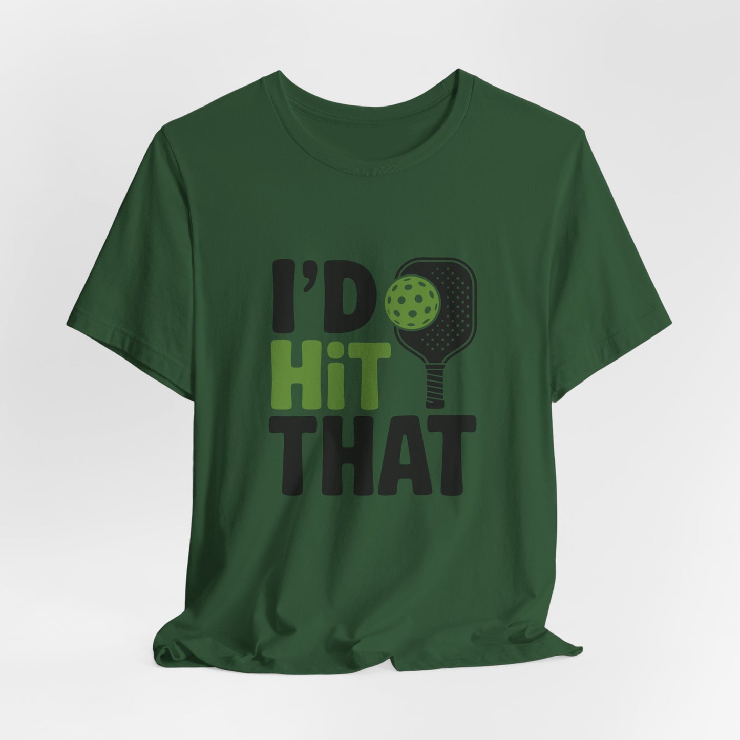 Pickleball Humor Unisex Tee, I'd Hit That Shirt, Gifts for Athletes, Sports T-Shirt, Funny Exercise Apparel