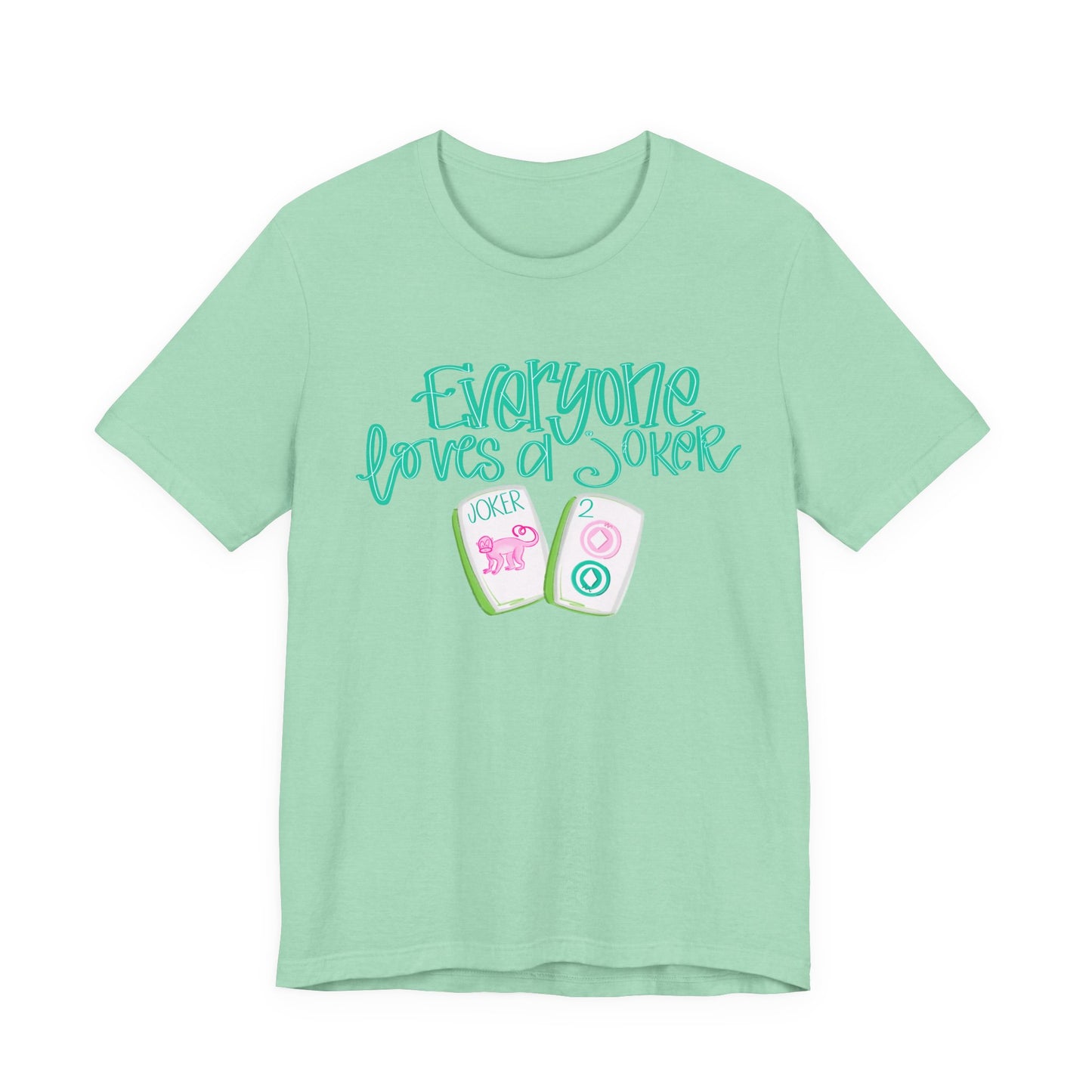 Women's Tee - Everyone Loves a Joker, Mahjong T-Shirt, Mahj, Fun Summer Top, Vacation Outfit