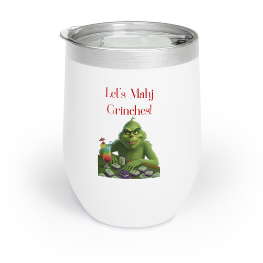Let's Mahj Grinches - Chilly Wine Tumbler