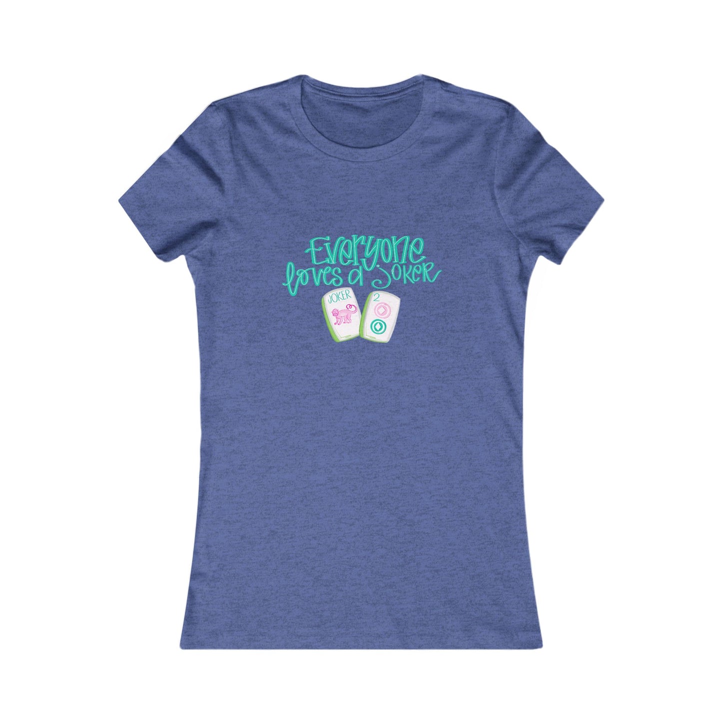 Women's Graphic Tee - Everyone Loves a Joker, Mahjong Summer Shirt, Mahj Casual Wear, Gift, Fun Summer Top, Vacation Outfit